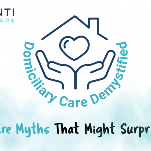 Homecare Myths That Might Surprise You: Domiciliary Care Demystified