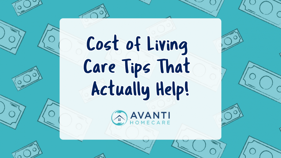 Cost of Living Care Tips That Actually Help