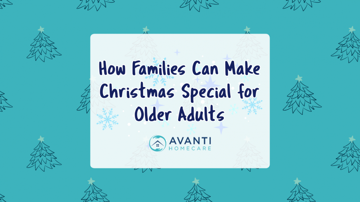 How Families Can Make Christmas Special for Older Adults