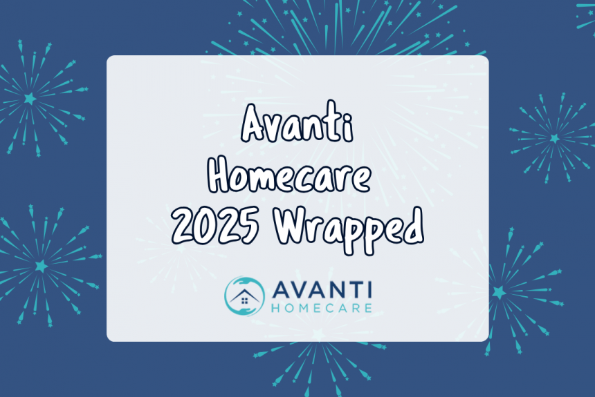 Avanti Homecare 2025 Wrapped